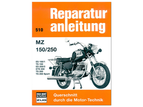 Buch Reparaturhandbuch (Reprint der 7. Auflage 1975) MZ  ES150/1, TS150, ES250/2, ETS250, TS250 und TS250 Sport
